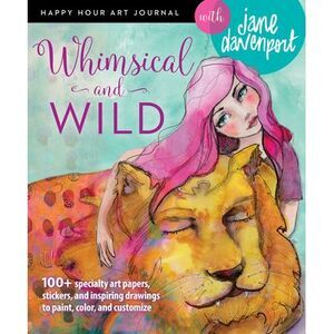 Whimsical and Wild -- Jane Davenport